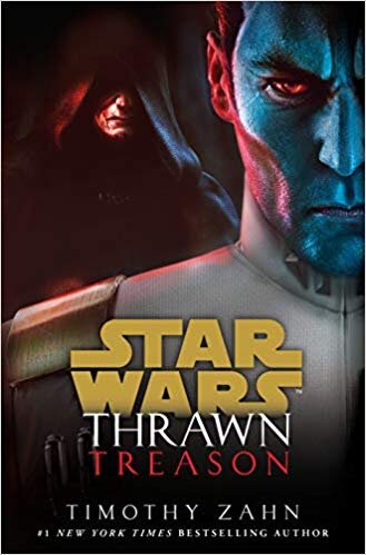 Thrawn: Treason by Timothy Zahn Del Rey, 2019 $28.99; 352 pages ISBN 9781984820983