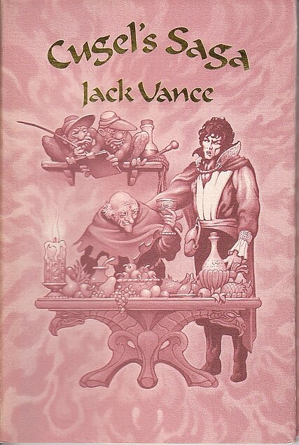 Cugel’s Saga by Jack Vance (1983)