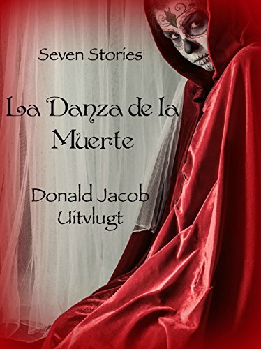 La Danza de La Muerta By Donald Uitvlugt October 31, 2017