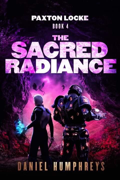 The Sacred Radiance: Paxton Locke book 4 by Daniel Humphreys Silver Empire (June 15, 2021)