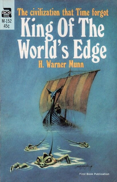 The King of the World’s Edge by H. Warner Munn