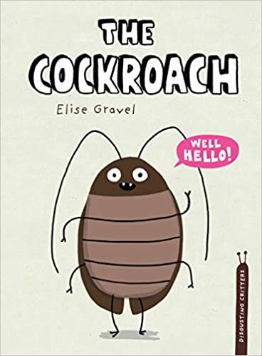 The Cockroach by Elise Gravel Tundra Books 2016