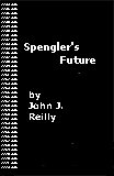Spengler’s Future, 1993