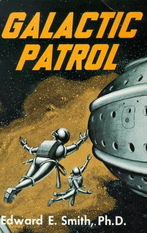 Galactic Patrol by E. E. "Doc" Smith